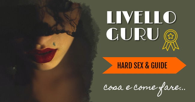 Banner della categoria Livello Guru (hard sex & guide) del blog di Rossociliegiashop